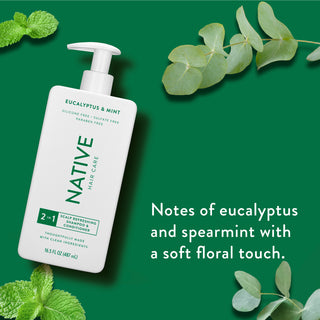 Native Scalp Refreshing 2-in-1 Shampoo and Conditioner with text “Notes of eucalyptus and spearmint with a soft floral touch”