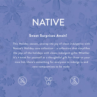 A promotional graphic for Native Holiday care collection, featuring a dusty periwinkle blue background with white snowflake patterns. The text reads 'NATIVE' and 'Sweet Surprises Await!' followed by descriptive holiday care promotional copy, and three small white line icons at the bottom representing care themes.