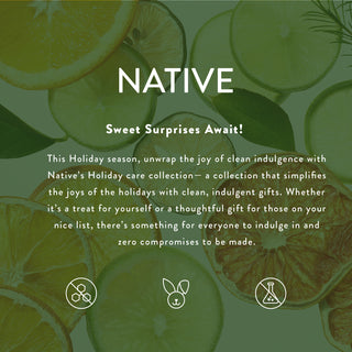 A promotional graphic for Native Holiday care collection with a dark green background overlaid on dried citrus slices. Large white text reads 'NATIVE' and 'Sweet Surprises Await!', with a paragraph of smaller descriptive copy below and three simple line icons at the bottom.